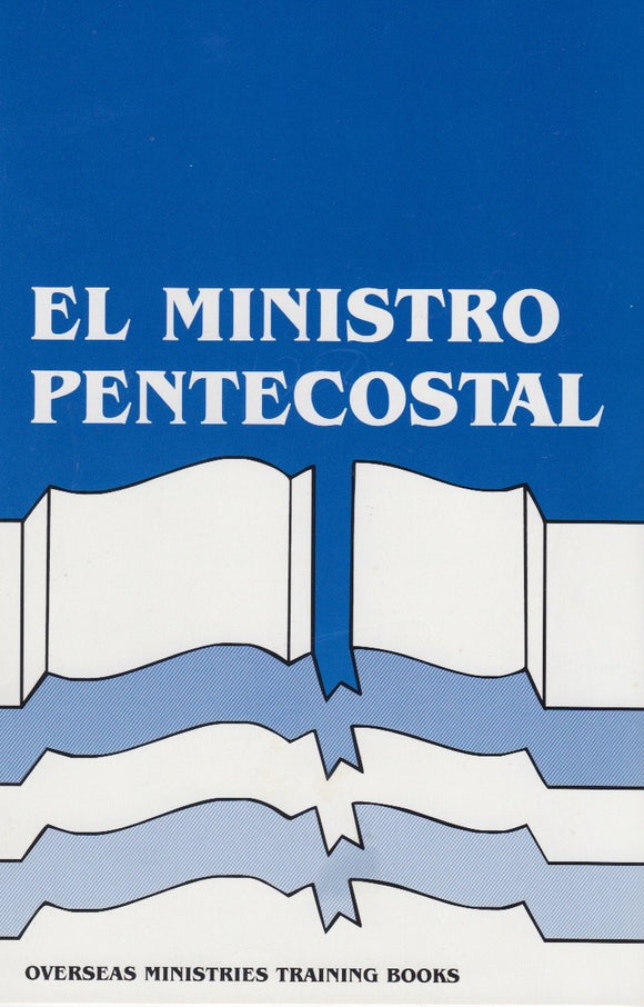 El Ministro Pentecostal (curso de formación de ministerios de ultramar)