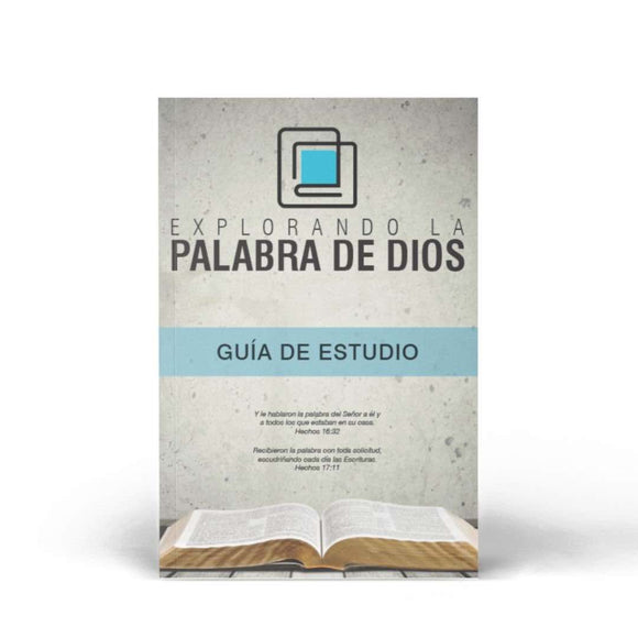 Explorando la palabra de Dios – Guía de estudio - Pentecostal Publishing House