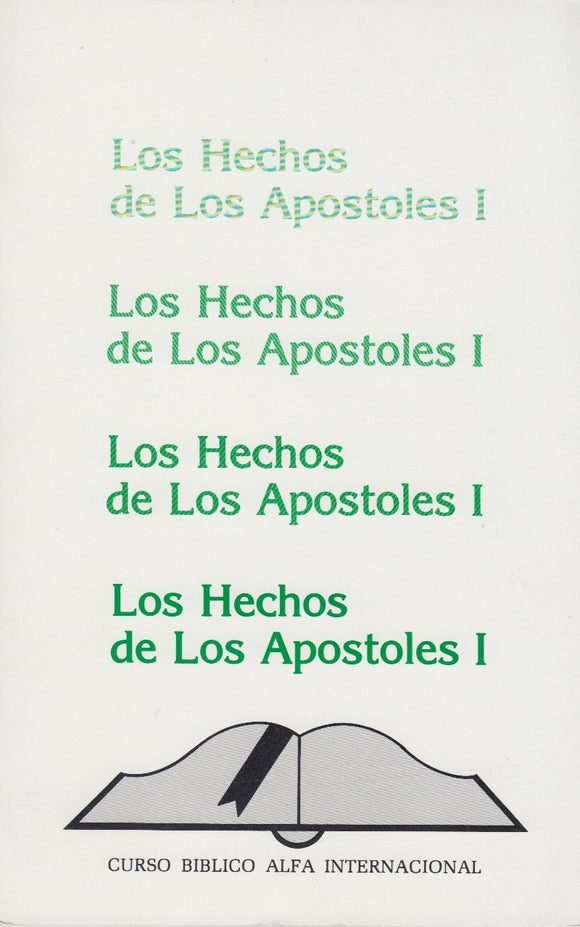 Los Hechos de Los Apóstoles I - (curso Bíblico Alfa Internacional)